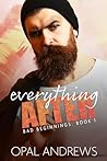 Everything After (Bad Beginnings #1)