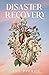 Disaster Recovery by Lael Pierce