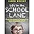 Life in the School Lane: A ...
