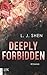 Deeply Forbidden (Forbidden Love 3) (German Edition)
