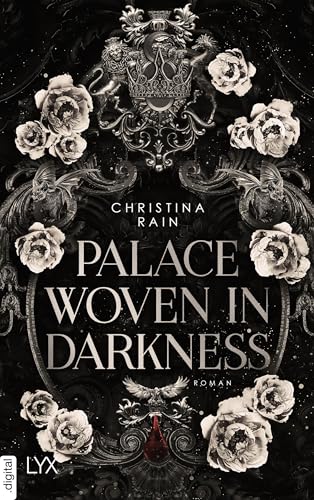 Palace Woven in Darkness: Die neue Dark-New-Adult-Fantasy-Reihe der Autorin von KNIGHTSTONE ACADEMY (Blood and Magic 2) (German Edition)
