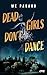 Dead Girls Don't Dance