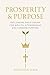 Prosperity & Purpose by Jonathan Mack
