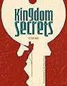 Kingdom Secrets: ...