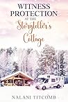 Book cover for Witness Protection At The Storyteller's Cottage