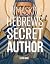 Unmasking Hebrews’ Secret A...