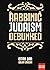 Rabbinic Judaism Debunked: Debunking the myth of Rabbinic Oral Law (Oral Torah) (Quick-Read Collection)