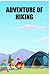 ADVENTURE OF HIKING