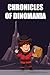 CHRONICLES OF DINOMANIA