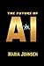 The Future of AI