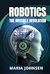Robotics by Maria Johnsen