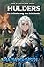 Die Schacht von Hulders: Di...