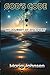 God's Code: My Journey of D...