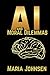 AI and Moral Dilemmas