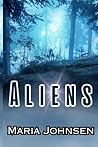 Aliens by Maria Johnsen