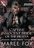 Captive Innocent Bride of the Bratva
