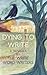 Dying to Write by The Write Word Writers