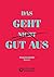 Das geht nicht gut aus by Benjamin Schmidt