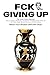 FCK GIVING UP: Marcus Aurel...