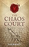 The Chaos Court, ...