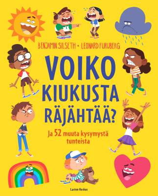 Voiko kiukusta räjähtää? (Hardcover)
