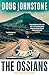 The Ossians: The gritty, darkly funny cult novel from one of Scotland’s finest authors