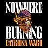 Nowhere Burning