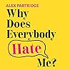 Why Does Everybod...