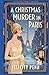 A Christmas Murder In Paris...