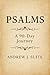Psalms: A 90-Day Bible Read...