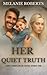 Her Quiet Truth: Some stori...