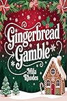 Gingerbread Gambl...