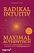 Radikal intuitiv & maximal ...