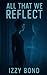 All That We Reflect