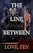 The Line Between (Enemies with Benefits Book 1)