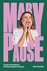Marypause: A Funn...