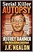 Serial Killer Autopsy: Jeff...