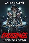 Crossings by Ashley Capes