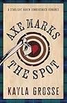 Axe Marks the Spot