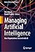 Managing Artificial Intelli...