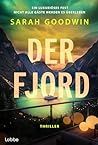 Der Fjord: Ein lu...