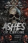 Ashes of Chrome -...