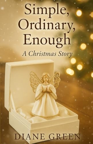 Simple, Ordinary, Enough: A Christmas Story (Paperback)