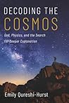 Decoding the Cosm...