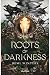 Roots of Darkness (The Ashen 3) (German Edition)