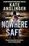 Nowhere Safe: A P...