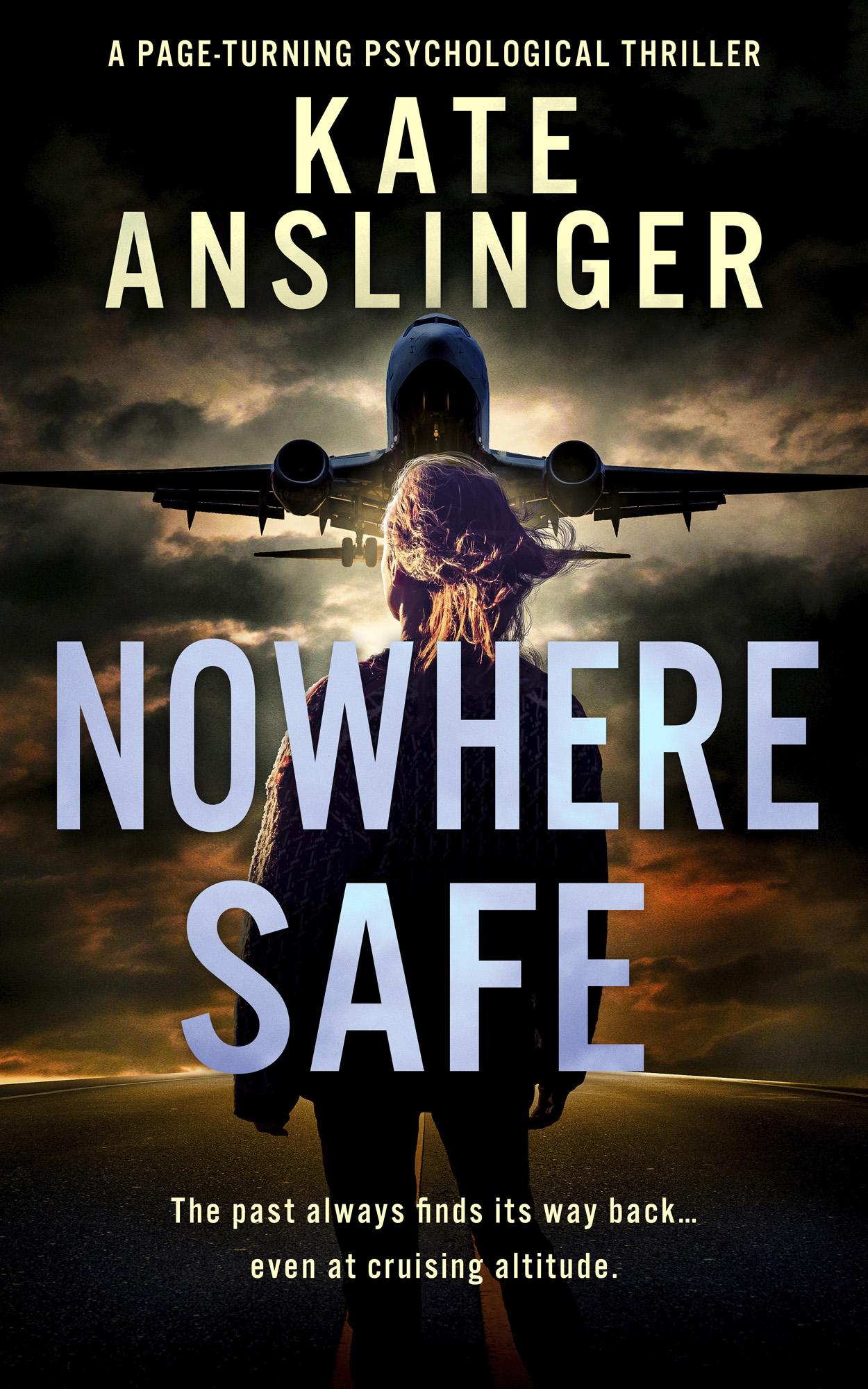 Nowhere Safe: A Psychological Thriller (Kindle Edition)
