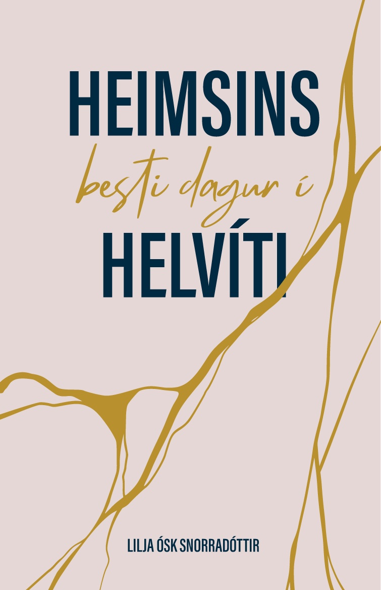 Heimsins besti dagur í helvíti (Hardcover)
