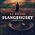 Slangehuset by S.J. Bolton