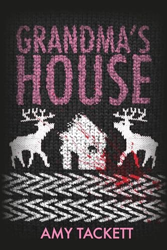 Grandma's House (Kindle Edition)